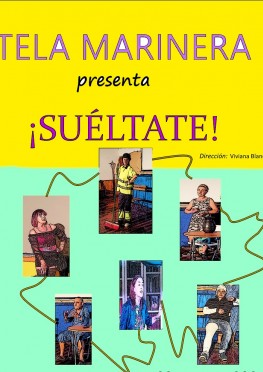 '¡Suéltate!' - Ciclo 'Otoño teatral' ...